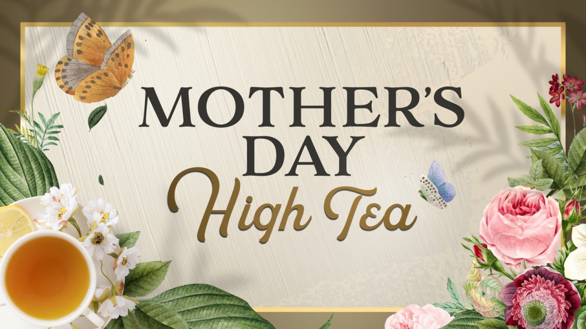 Mothers Day High Tea