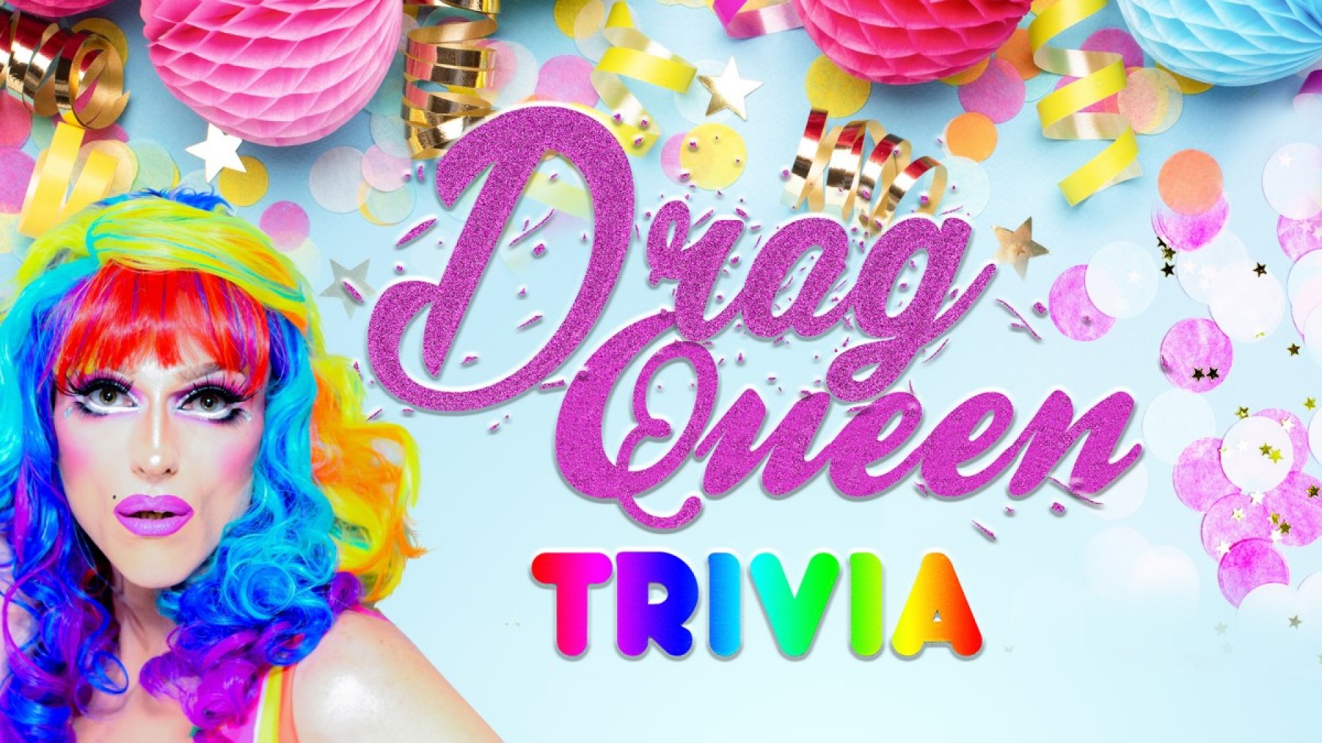 Drag Queen Trivia