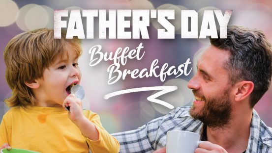 Father’s Day Breakfast Buffet