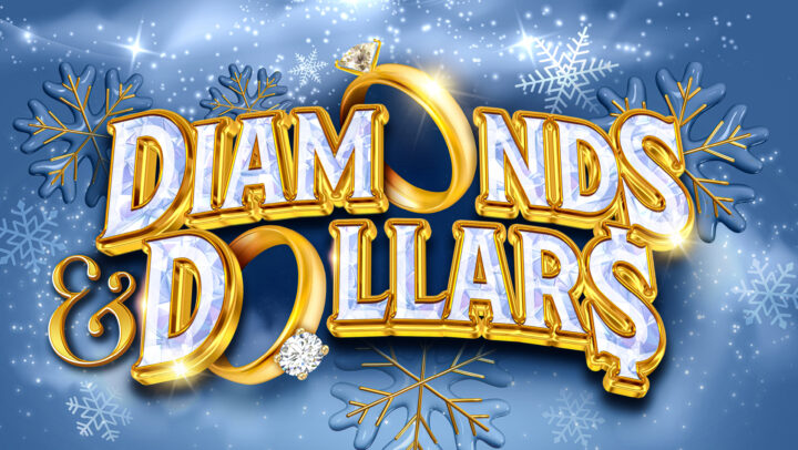Diamonds & Dollars