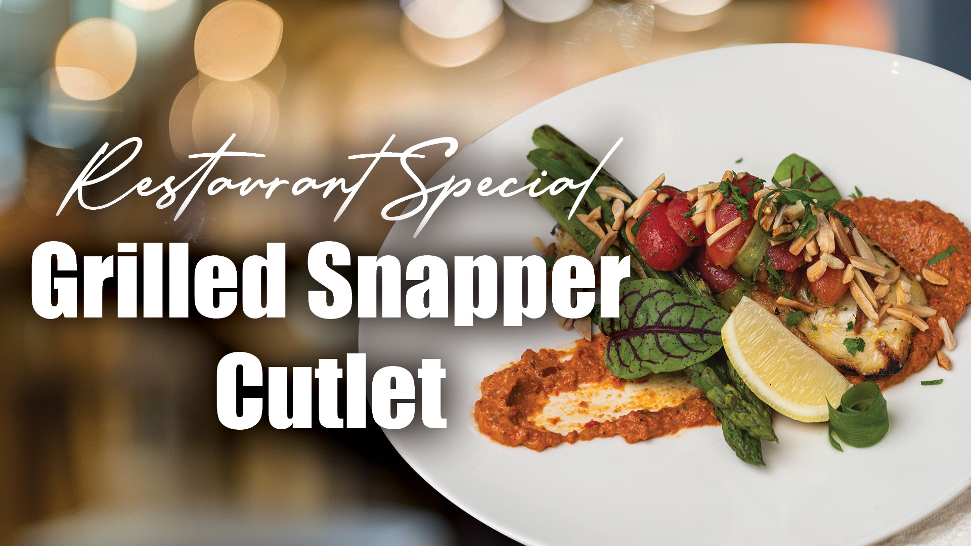 Grilled Snapper Cutlet