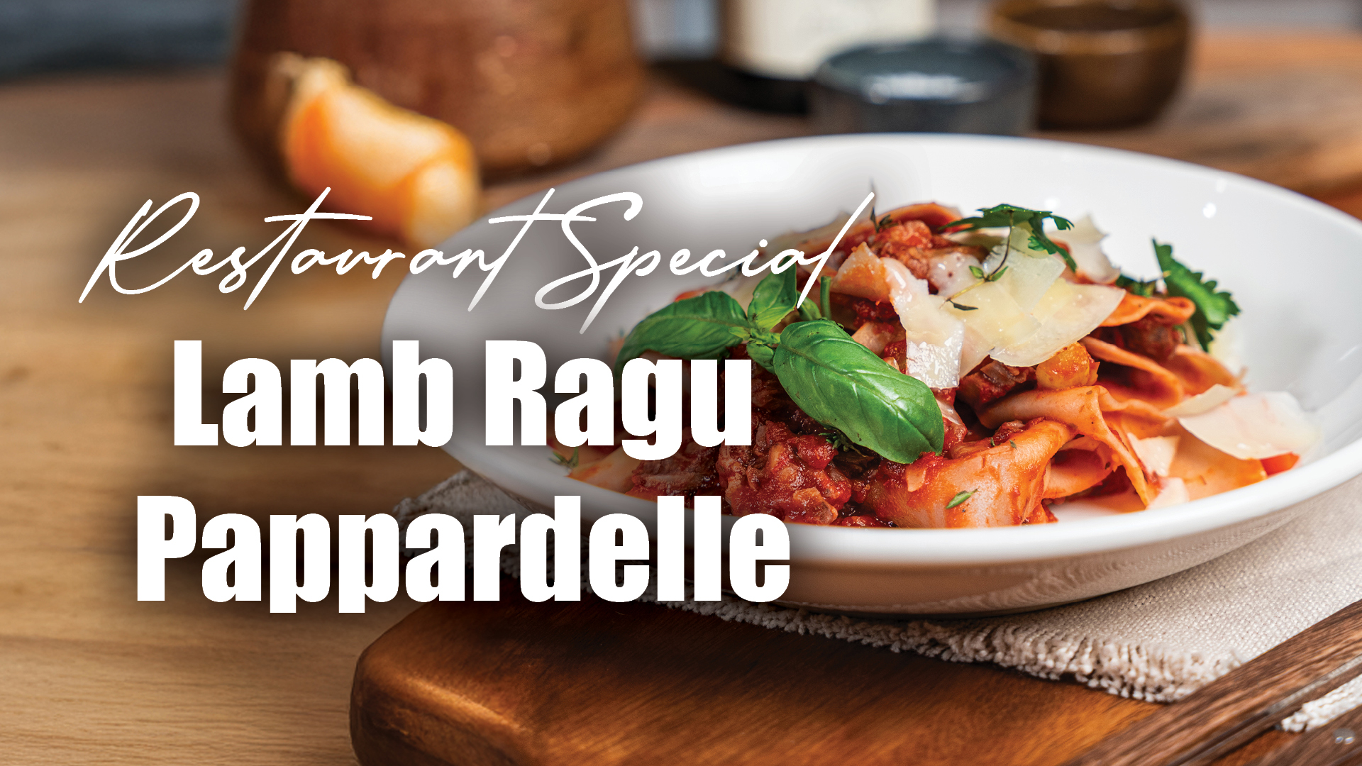 Lamb Ragu Pappardelle